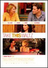 Take This Waltz Best Original Screenplay Oscar Nomination